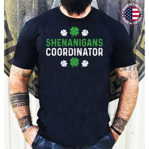 Shenanigans Coordinator St Patricks Shamrock T-Shirt