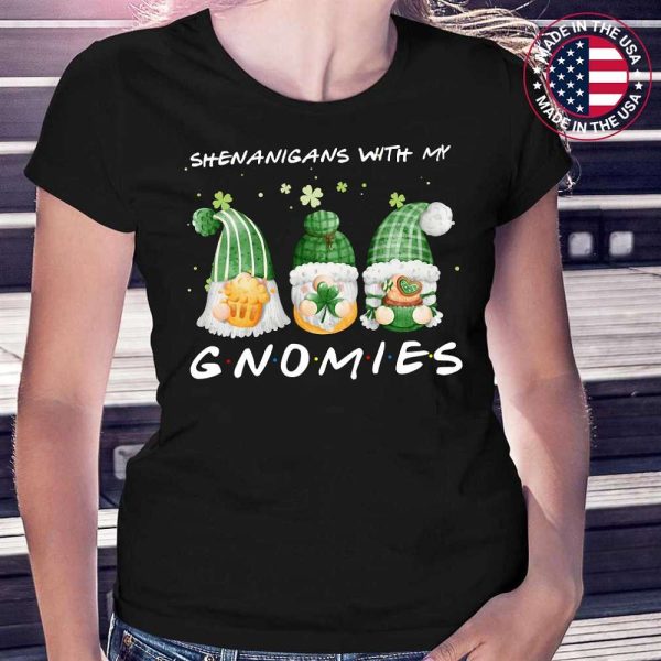 Shenanigans With My Gnomies St Patricks Day Gnome Shamrock T-Shirt